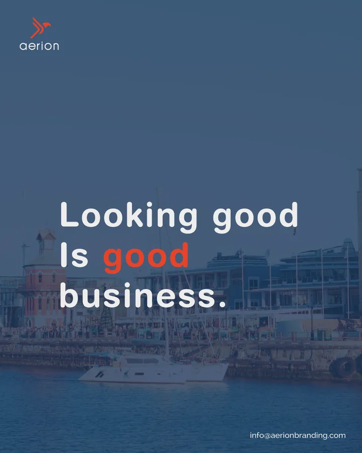 Looking Good Is Good Business — Business image campaign poster
